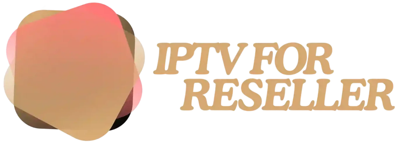 IPTV Reseller – best IPTV For Reseller